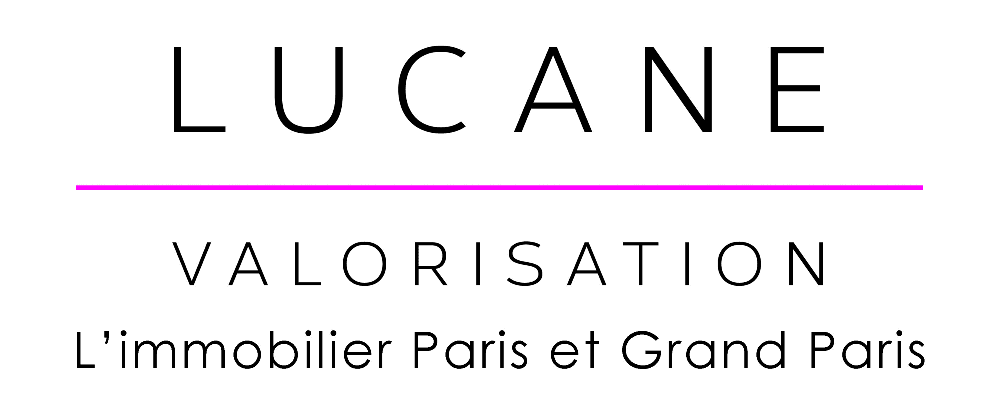 Lucane Valorisation L'immobilier Paris et Grand Paris - Paris